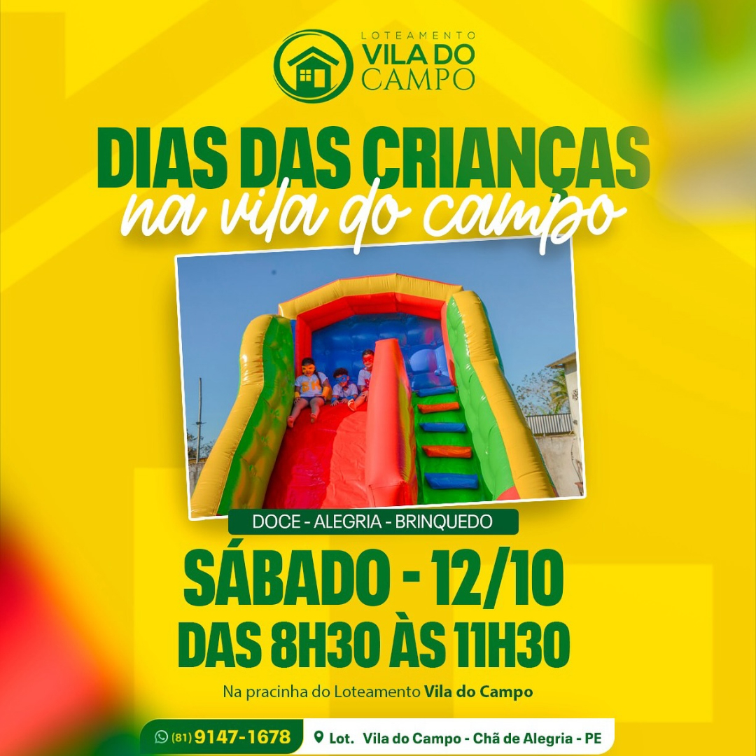 Dia das Crianças-Vem para Vila do Campo !